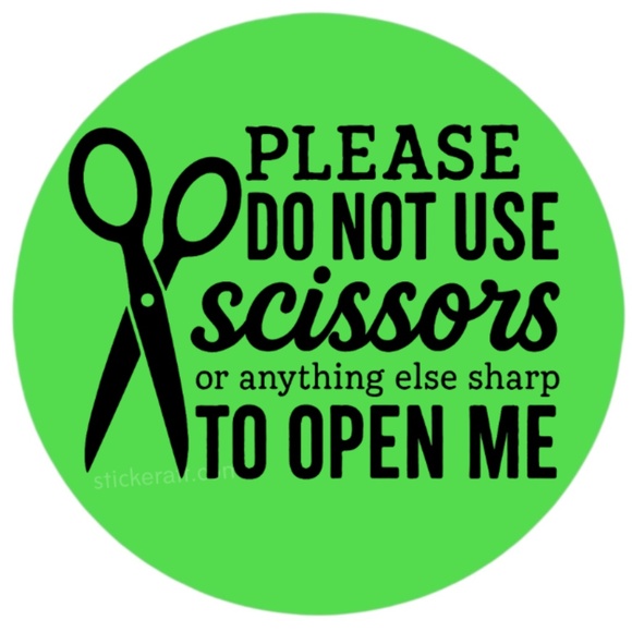 STICKERAFT Other - Please Do Not Use Scissors...To Open Me - Fragile Packaging stickers labels